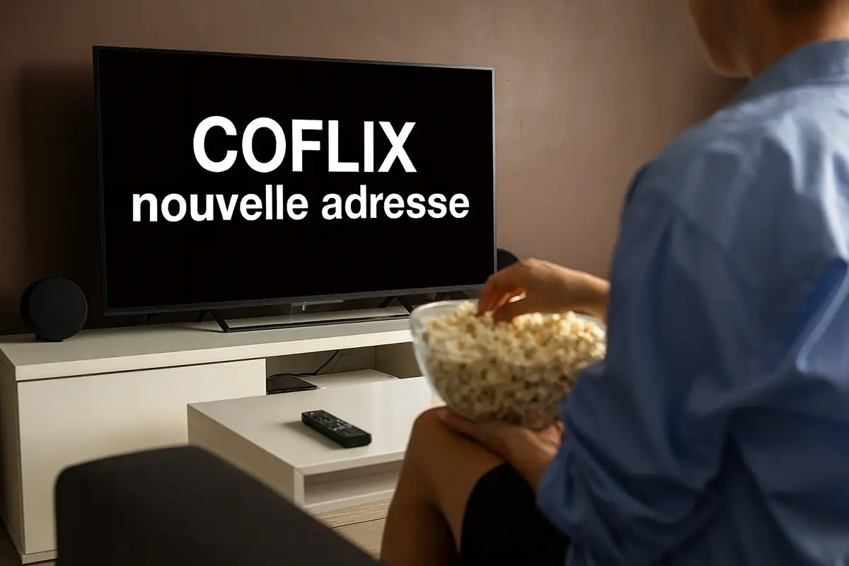 Quelle est la nouvelle adresse de Coflix